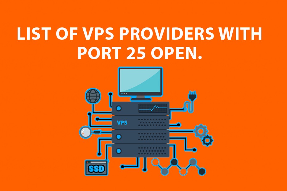 List of VPS providers with port 25 open
